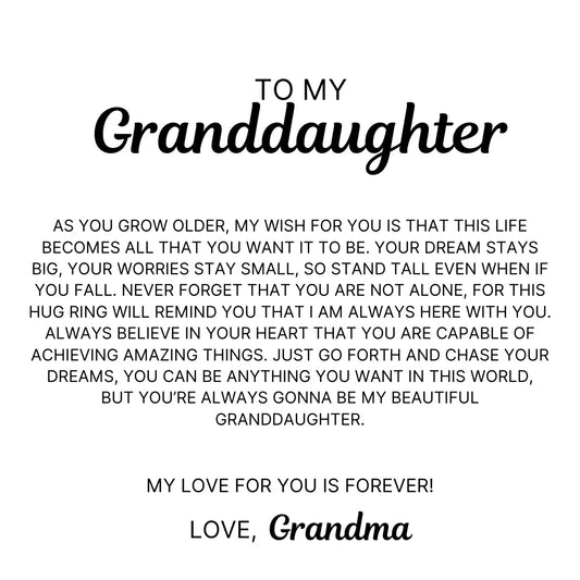 To My Granddaughter - Hug Ring