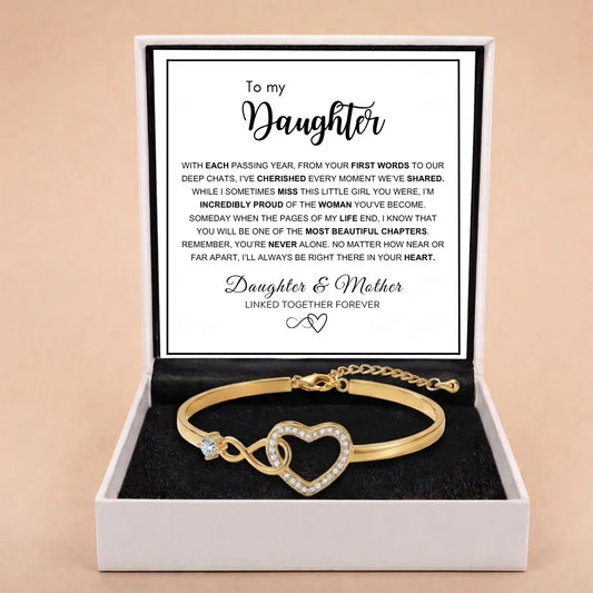 To My Daughter - Infinity Heart Bracelet - Forever Linked Together
