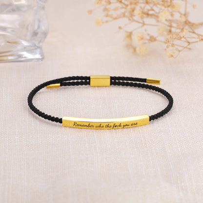 Remember Who The F*ck You Are - Tube Bracelet