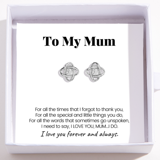 Love Knot Earrings For Mum - I Love You Forever