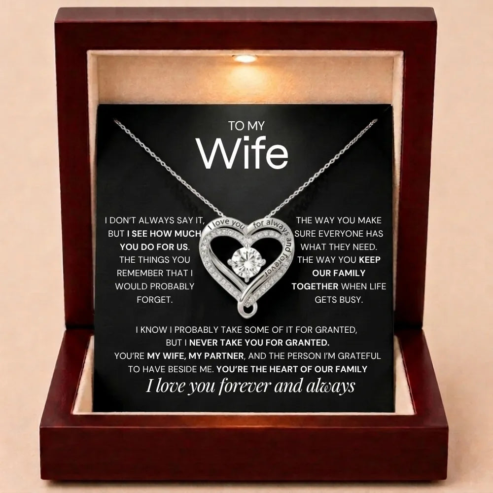 Forever & Always Heart Necklace - Never Take You For Granted