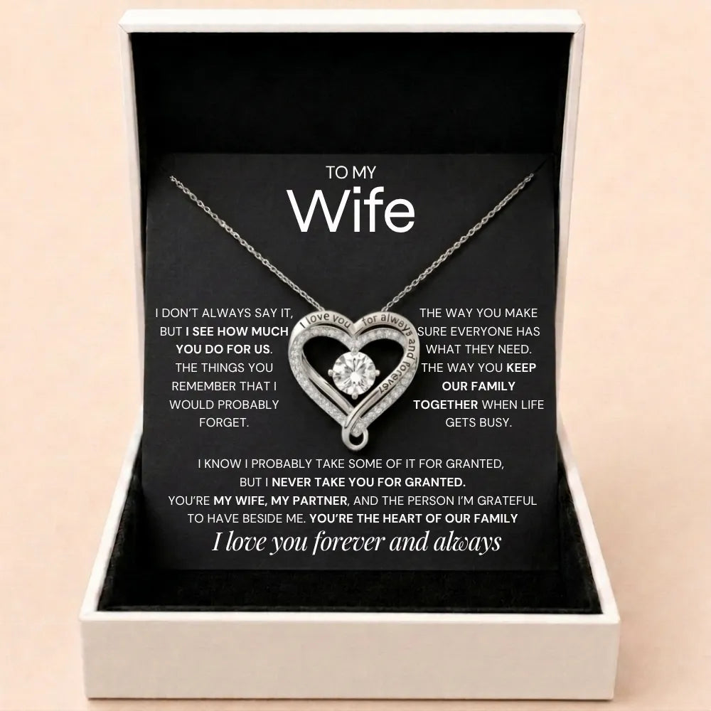 Forever & Always Heart Necklace - Never Take You For Granted