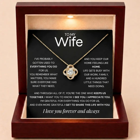 Love Knot Necklace To My Wife - One Who Keeps Us Together