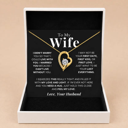 To My Wife - Love Heart Necklace - Your Last Everything