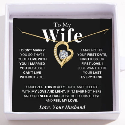 To My Wife - Love Heart Necklace - Your Last Everything