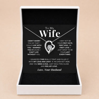 To My Wife - Love Heart Necklace - Your Last Everything
