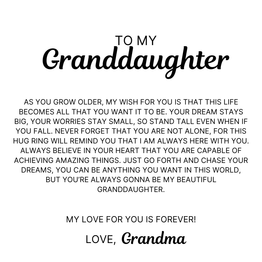 To My Granddaughter - Hug Ring